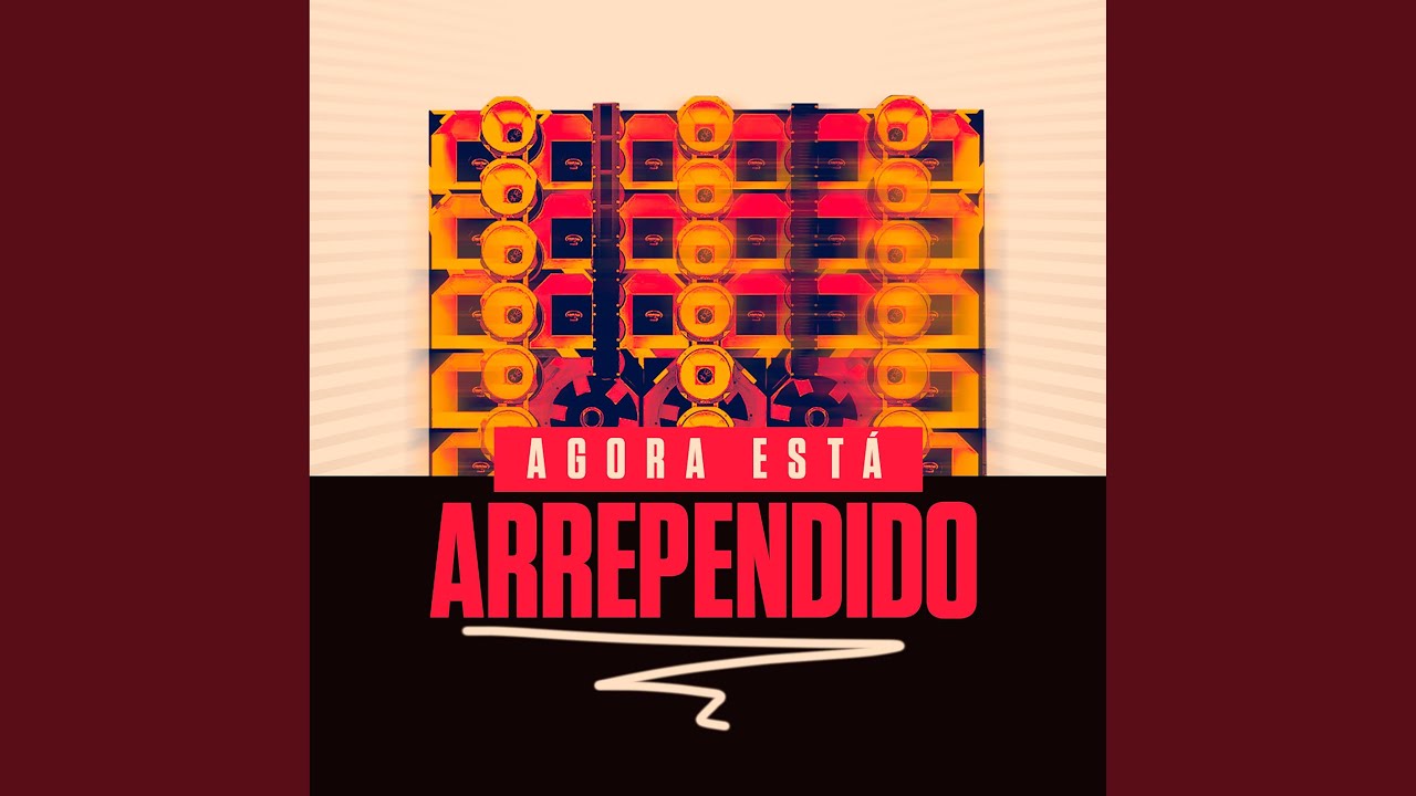 Agora está arrependido