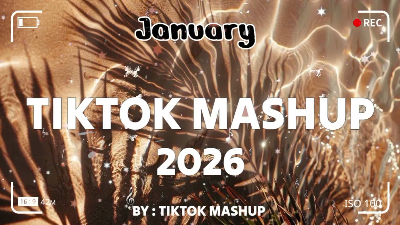 TikTok Mashup january 🤎2026🤎 (Not Clean