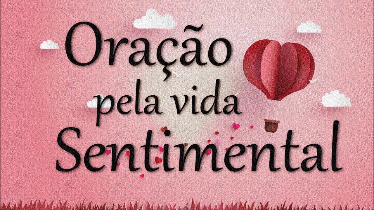 ((🔴)) Oração pela vida sentimental!