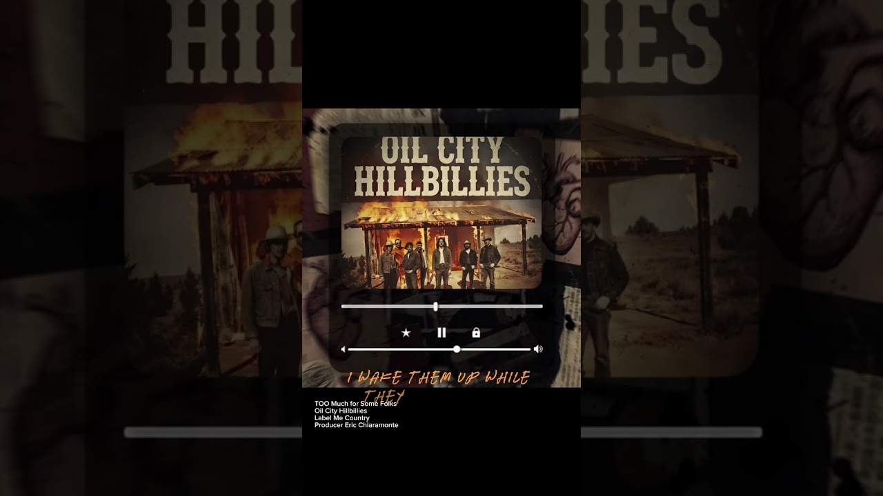 Oil City Hillbillies - Too Much for Some Folks (Official Audio)