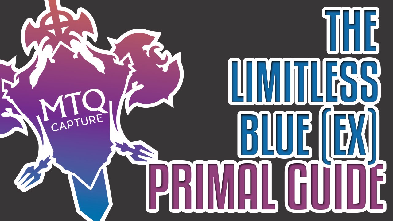 The Limitless Blue Extreme Guide - FFXIV: Heavensward