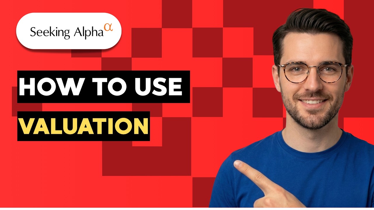 How to use Seeking Alpha Valuation [2026 Full Guide]