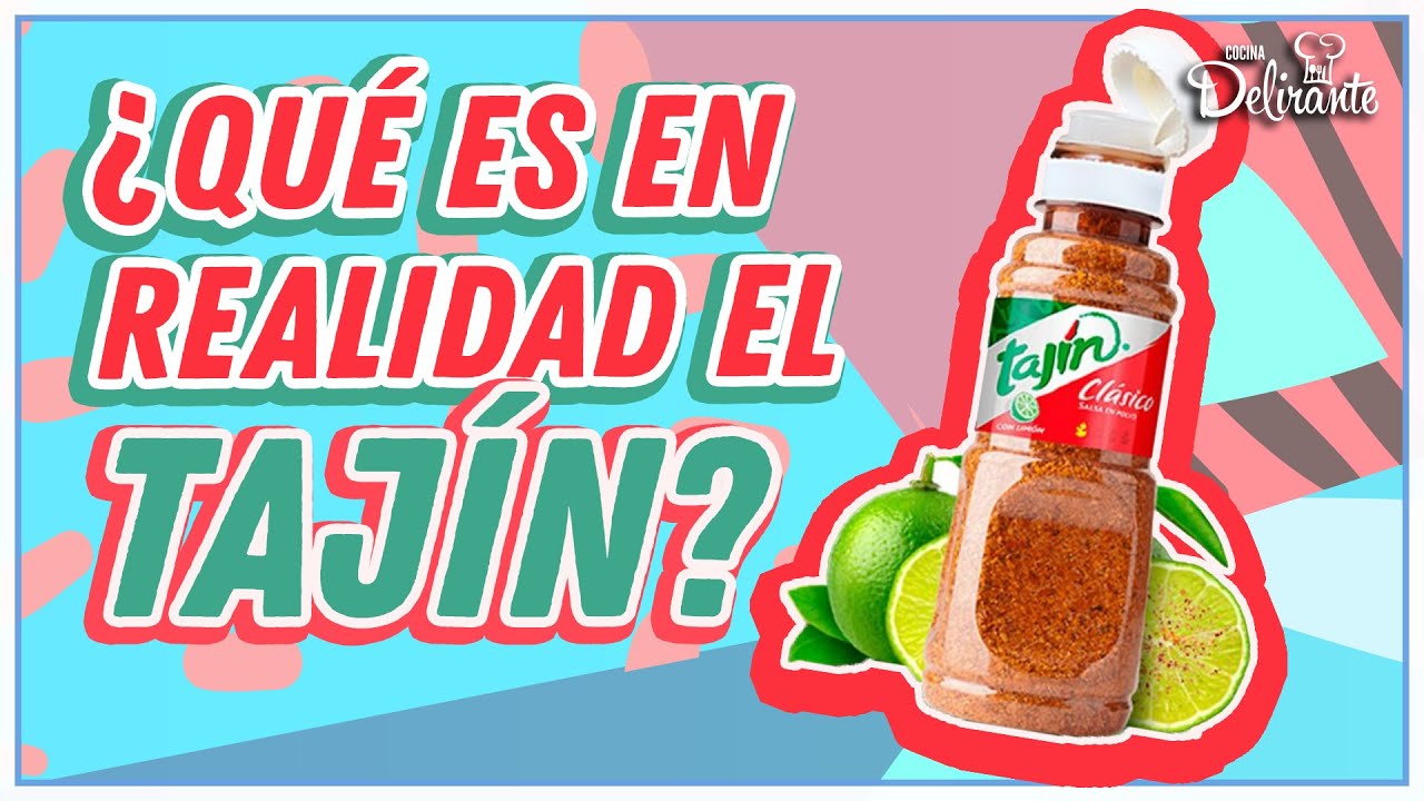 ¿Qué es en realidad el chile Tajín? | Cocina Delirante