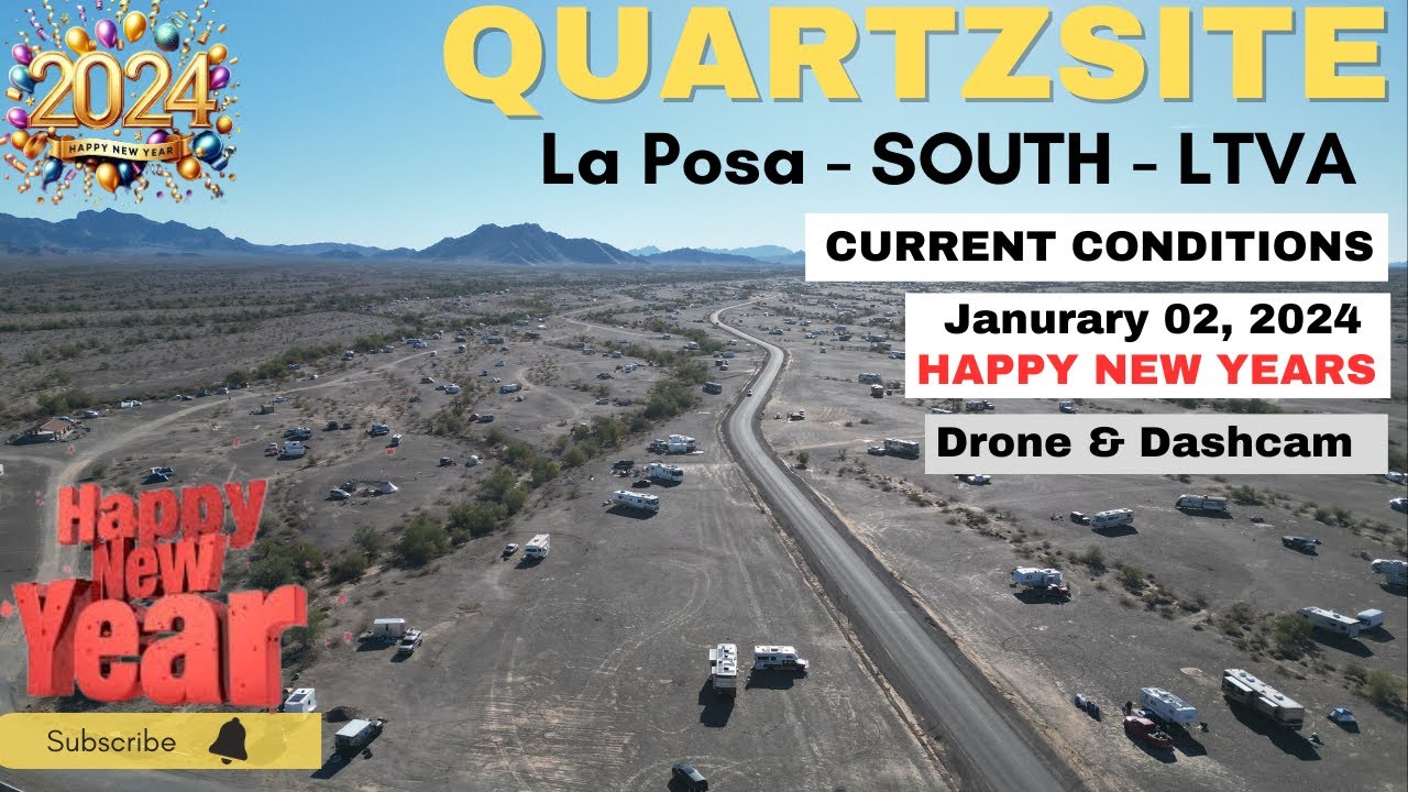 Quartzsite - La Posa SOUTH LTVA Tour - NEW YEARS 2024 Current Conditions JAN 02, 2024 Drone/Dashcam