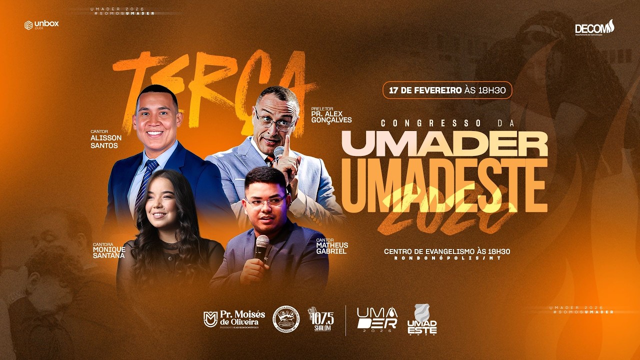 CONGRESSO UMADER & UMADESTE 2026 - AO VIVO - 17/02/2026 - DECOM - IEAD - RONDON&Oacute;POLIS-MT