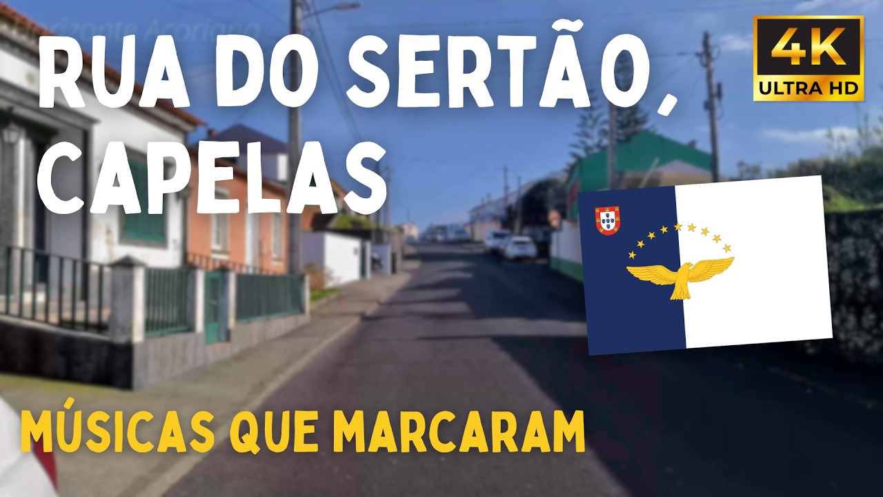 RUA DO SERTÃO, CAPELAS - Finalmente fez um ótimo dia (SÃO MIGUEL) - 4K