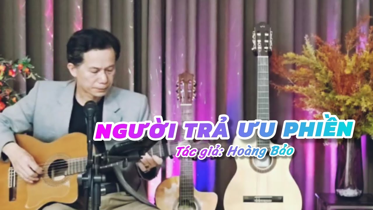 NGƯỜI TRẢ ƯU PHIỀN - Tg: Hoàng Bảo || Sigby #huonglaichau