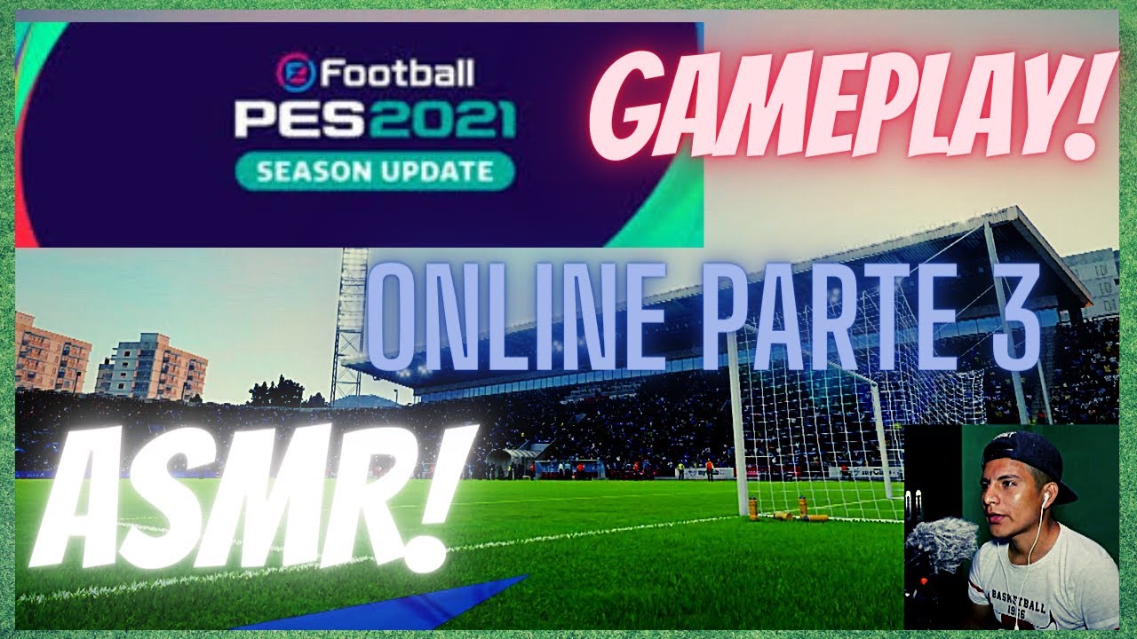 ASMR PES 21 Jugando Online con sonidos de boca, masticando chicle, caramelitos, mouth sounds.