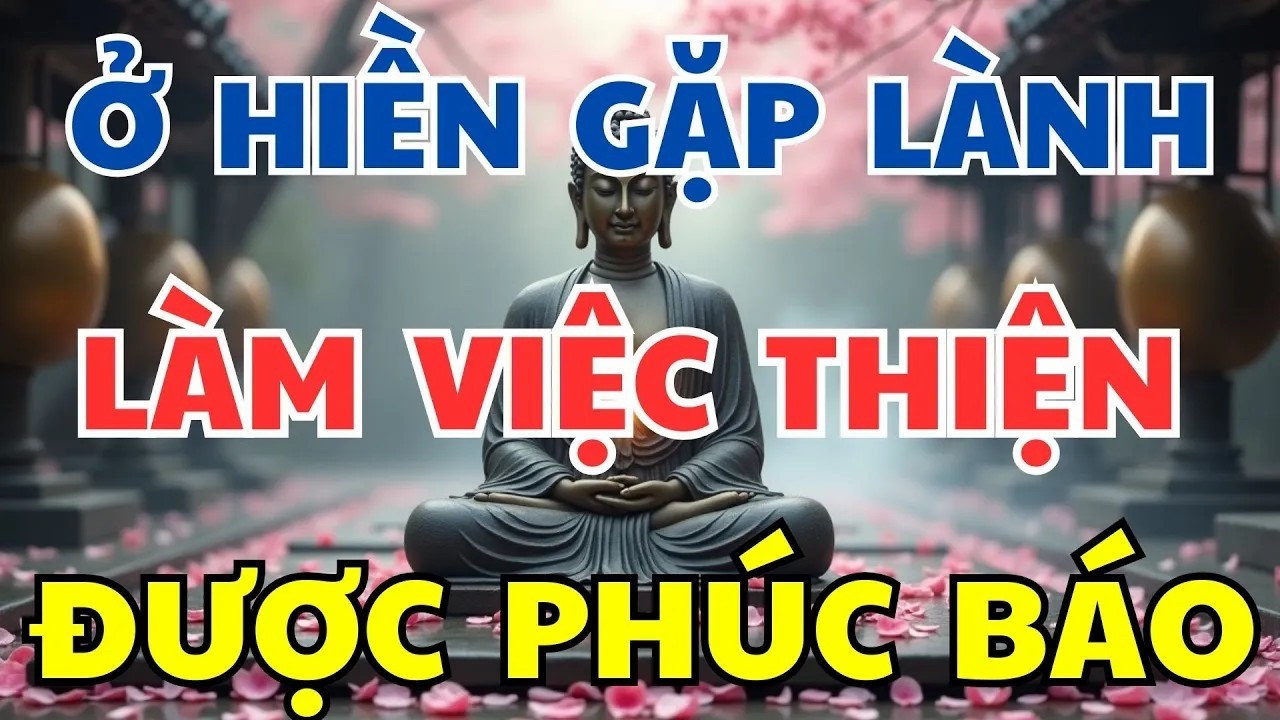 Chuyện Luật Nhân Quả - Ở Hiền Gặp Lành - Làm Việc Thiện Được Phúc Báo _ Nhân Quả Nghiệp Báo