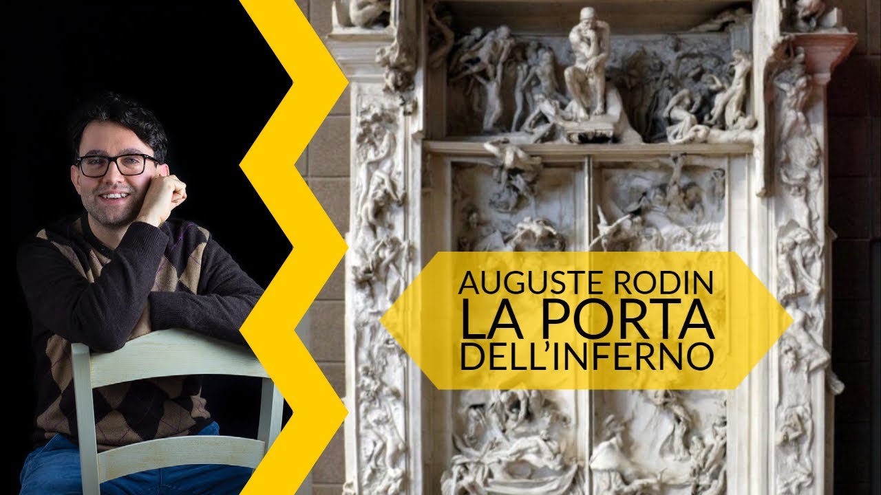 Auguste Rodin - La porta dell’inferno | storia dell'arte in pillole