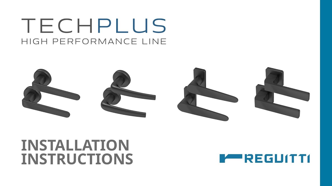 TechPlus line of handles for doors - Instructions | Reguitti