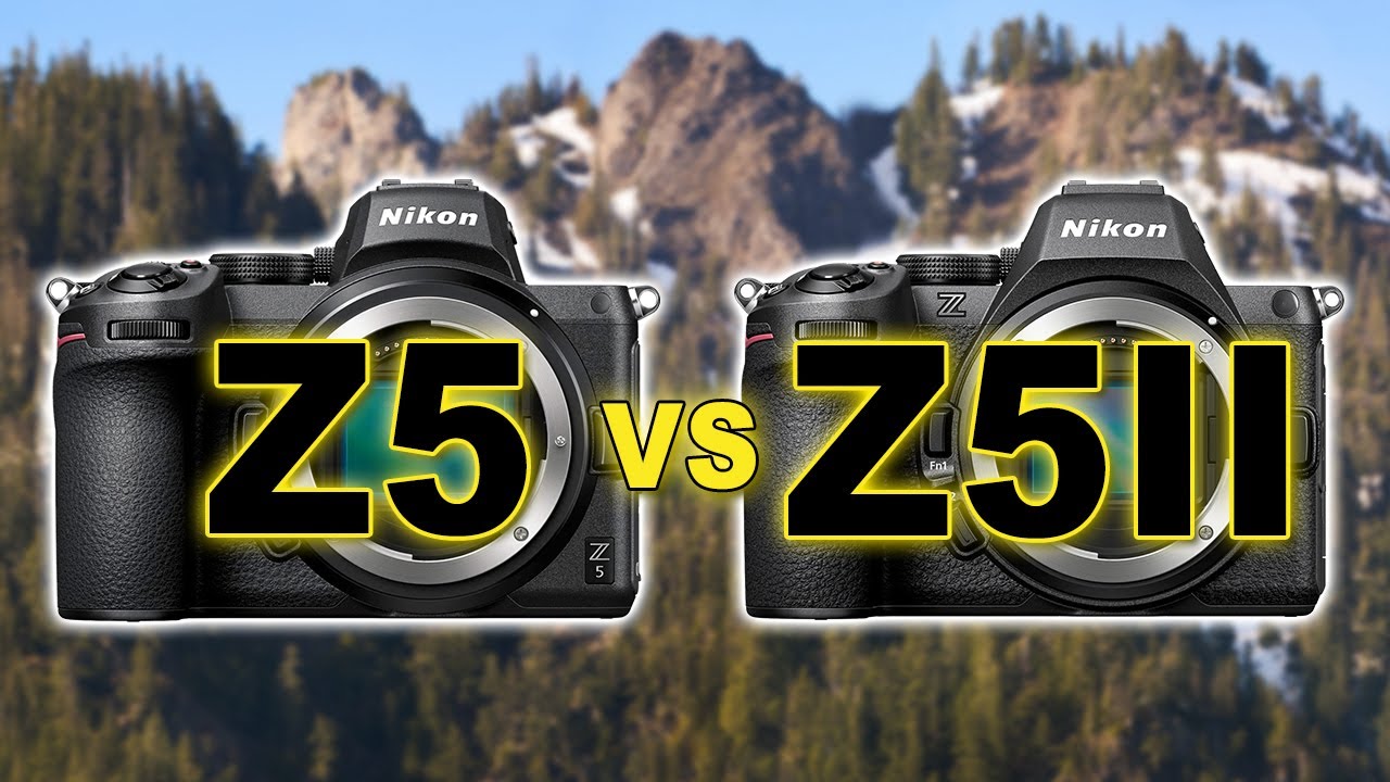 Nikon Z5 vs Nikon Z5 II - Image Quality Review