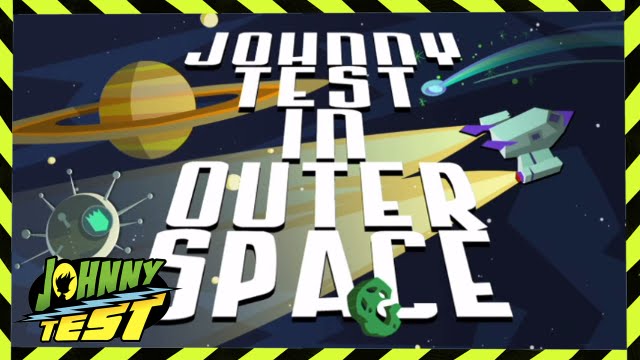 Johnny Test 336: Johnny Pernas Longas // Johnny Test no Espaço Sideral
