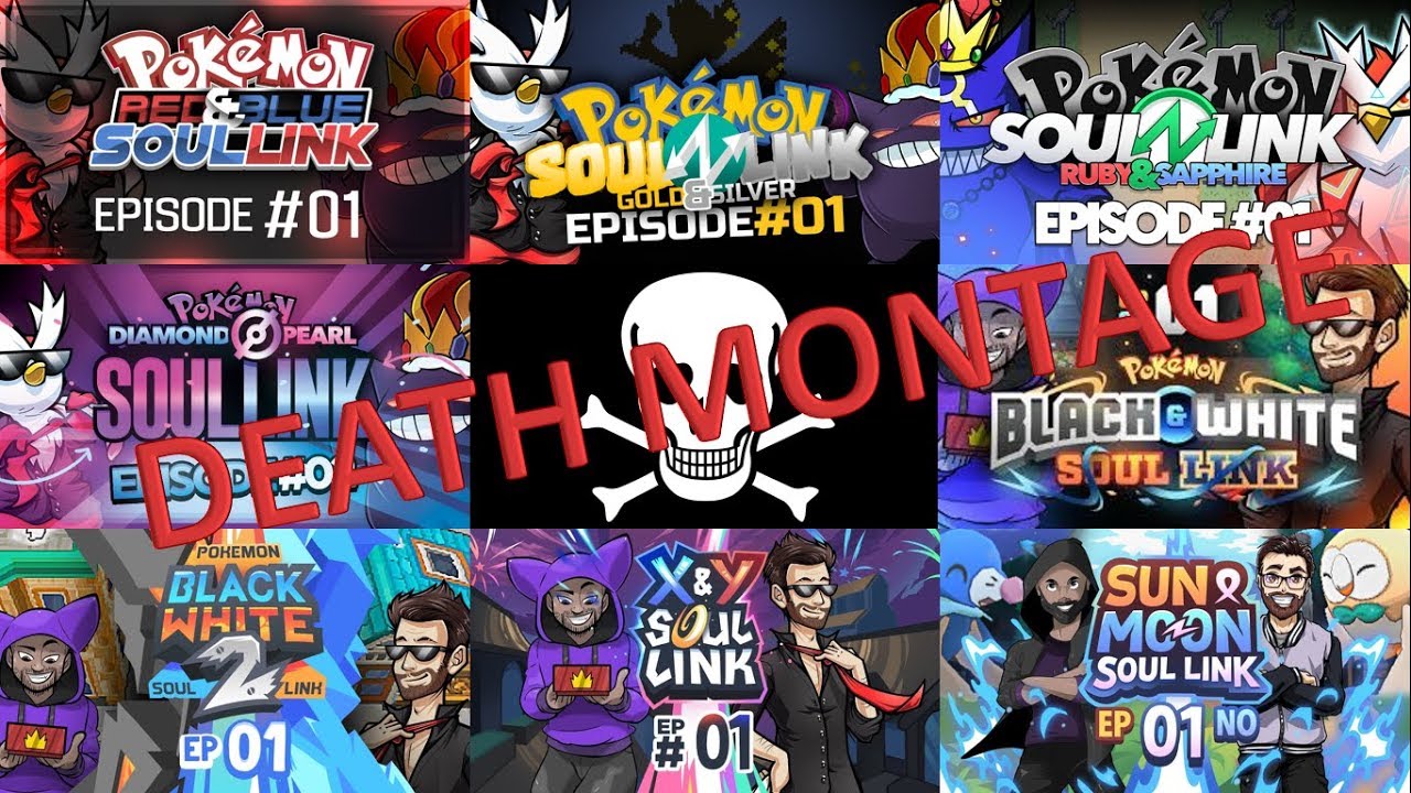 TheKingNappy & ShadyPenguinn's Complete Pokémon Soul Link Death Montage (RB - SM)