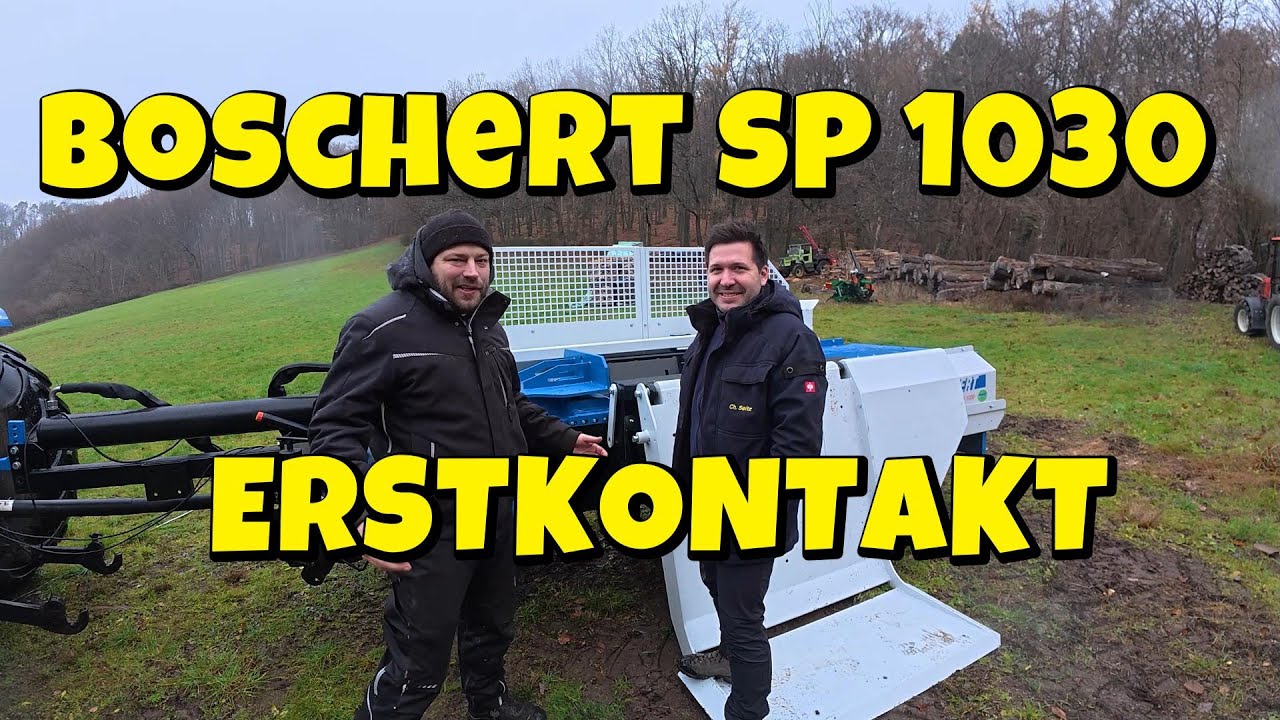 Boschert SP 1030 🚀 &ndash; erstes Kennenlernen & erste St&auml;mme! 🌲🔥