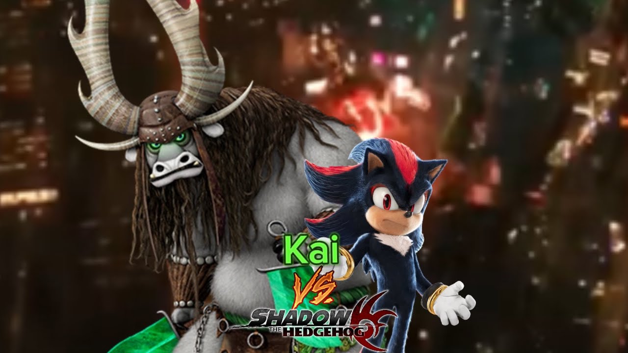 Kai Vs Movie Shadow