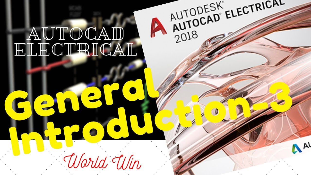Autocad Electrical 2018 | Genel Tanıtım – 3