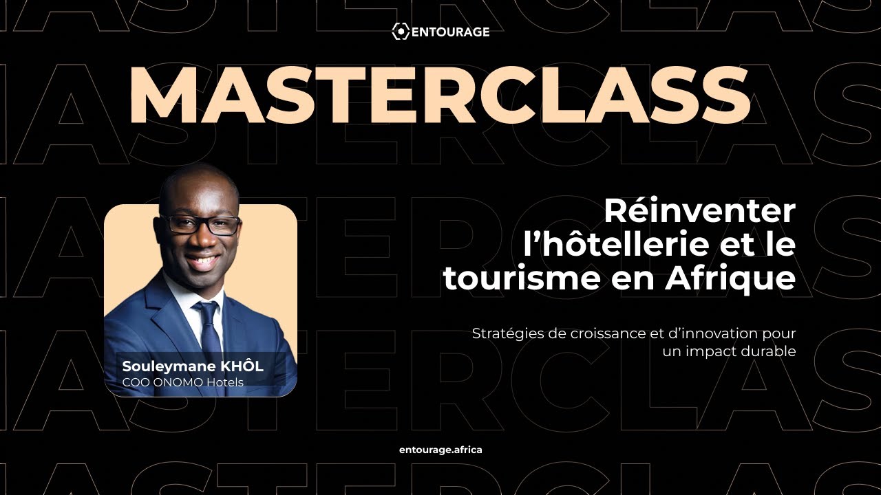 Réinventer l’hôtellerie et le tourisme en Afrique avec Souleymane Khol