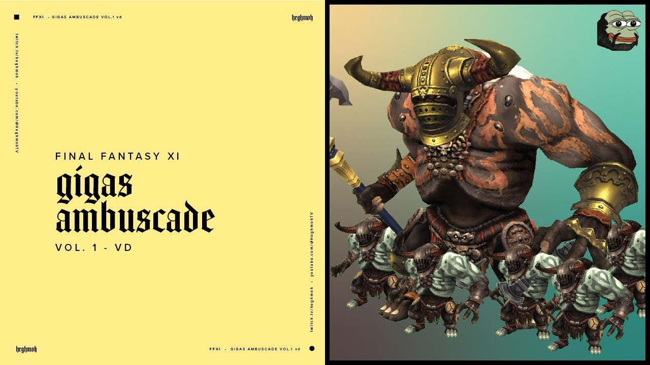 FFXI : Gigas Ambuscade Vol.1 VD - August 2025