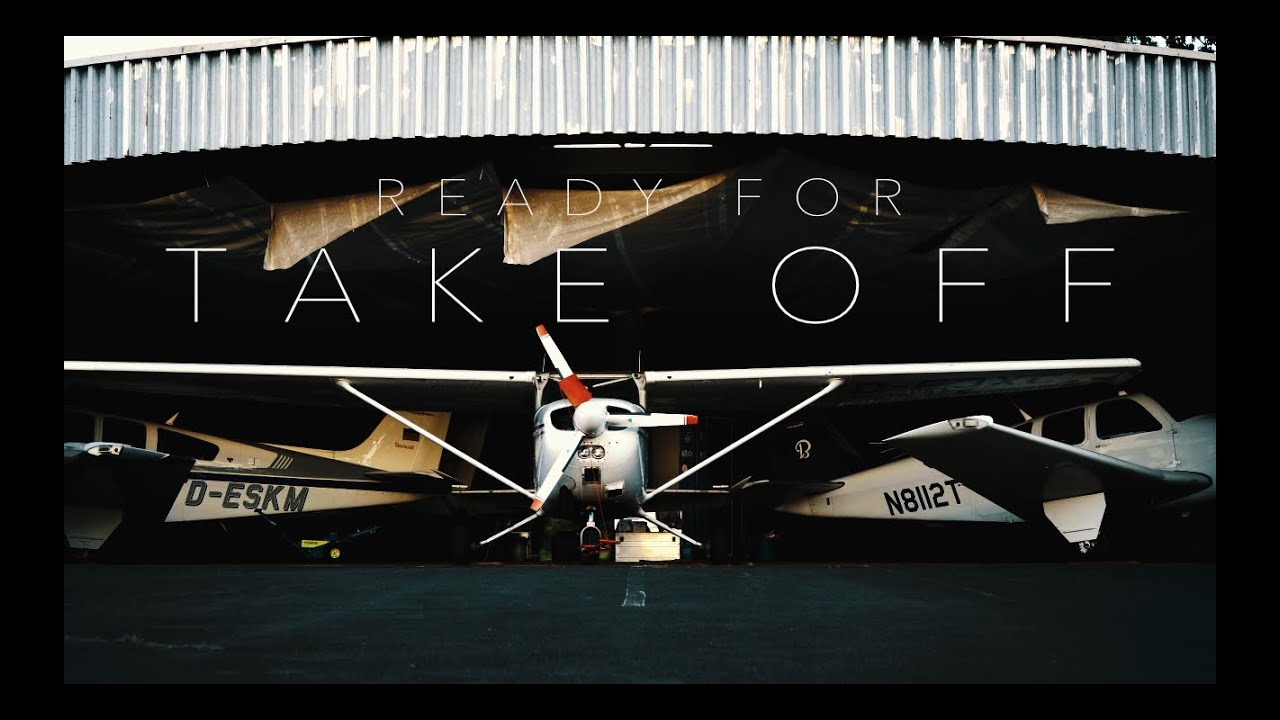 READY FOR TAKE OFF - (Cinematic Aviation Short Film)