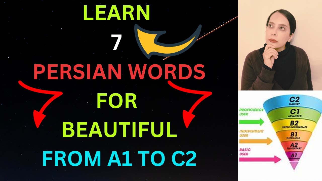 earn 7 Persian Words for Beautiful – From A1 to C2 | Farsi Adjectives Explained