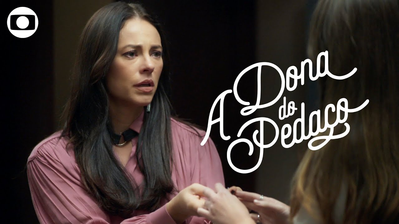 A Dona do Pedaço: capítulo 27, quarta, 19 de junho, na Globo