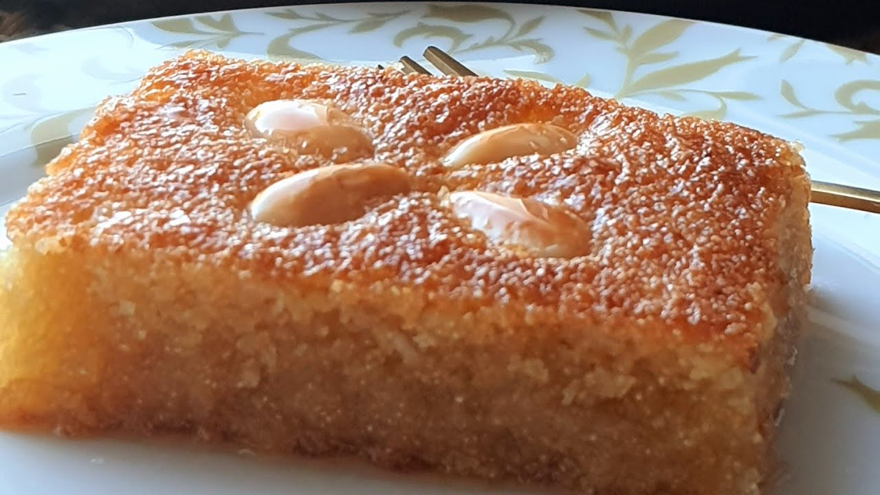 البسبوسة /الهريسة / هريسة السميد /بطريقة ساهلة وسريعة ولذيذة مع بعض النصائح
