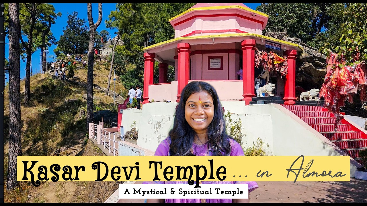Kasar Devi Mandir : A Mystical Temple in Almora | Uttarakhand Travel Vlog