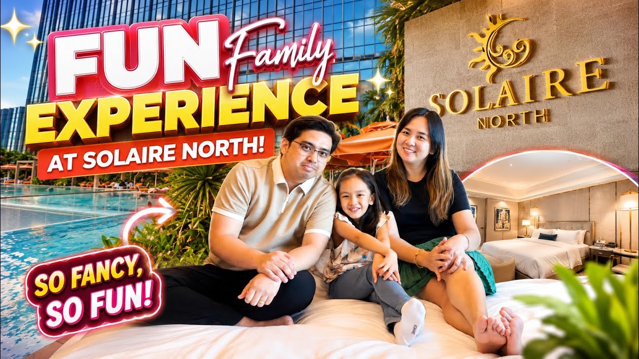 Solaire North Staycation | Our Family Experience