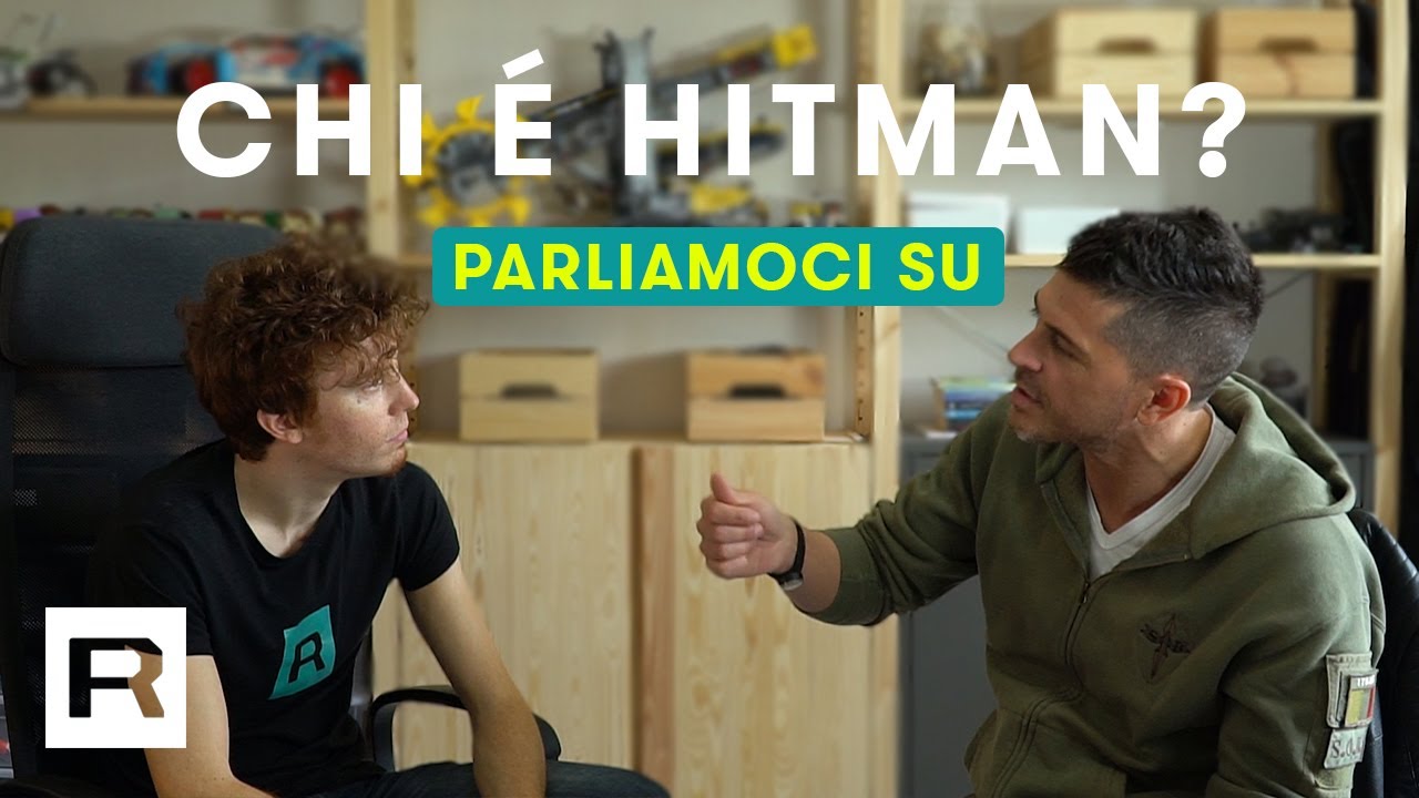 Chi è Hitman? • Parliamoci su