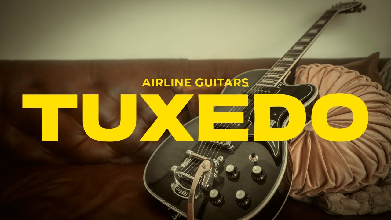 Airline Guitars Tuxedo // Vintage Vibes All Day