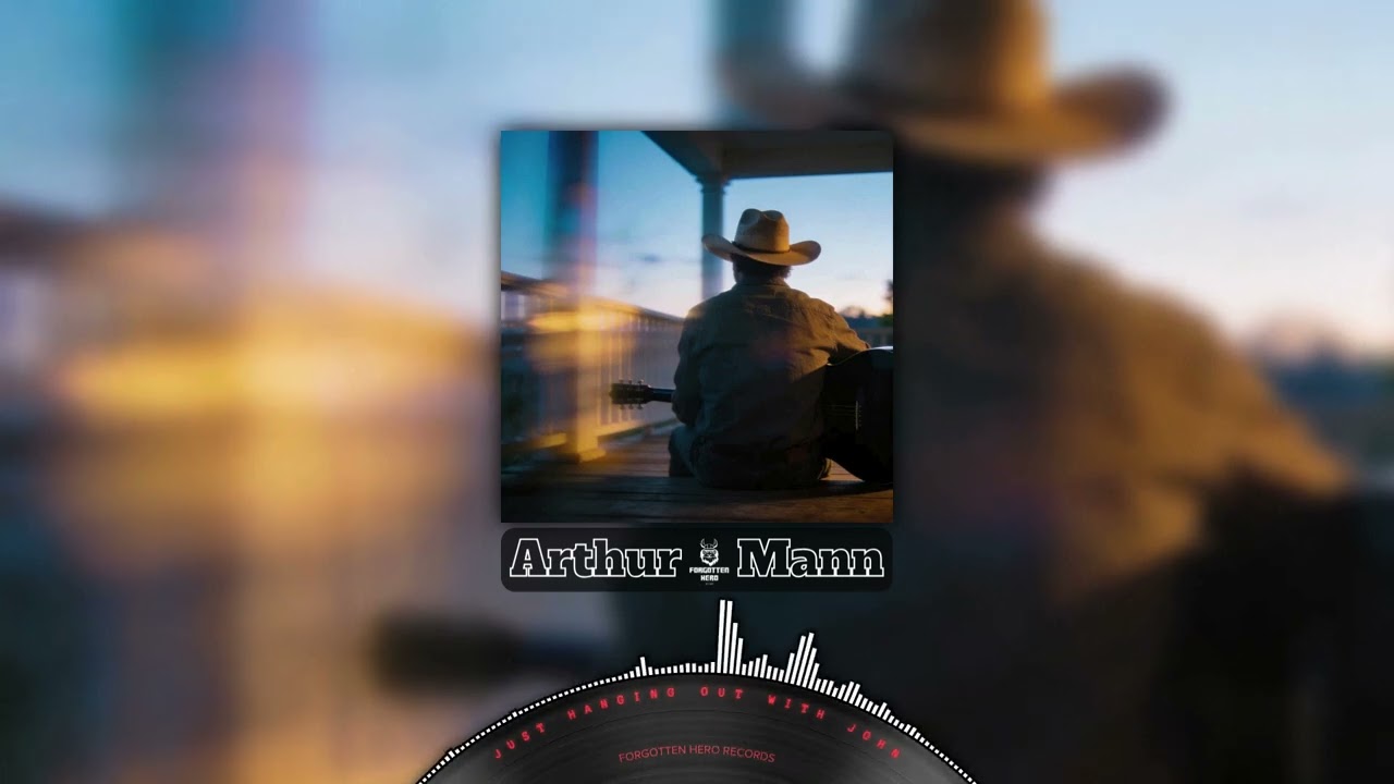 Arthur Mann - Just Hanging Out With John