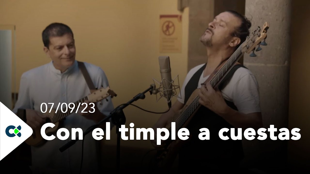 Con el timple a cuestas | Bandas | ep.22 - 07/09/23