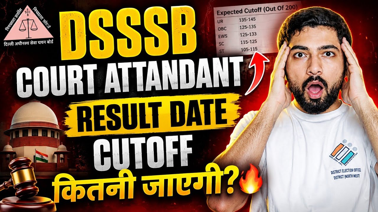 DSSSB COURT ATTENDANT RESULT? 🔥 CUTOFF?🤔