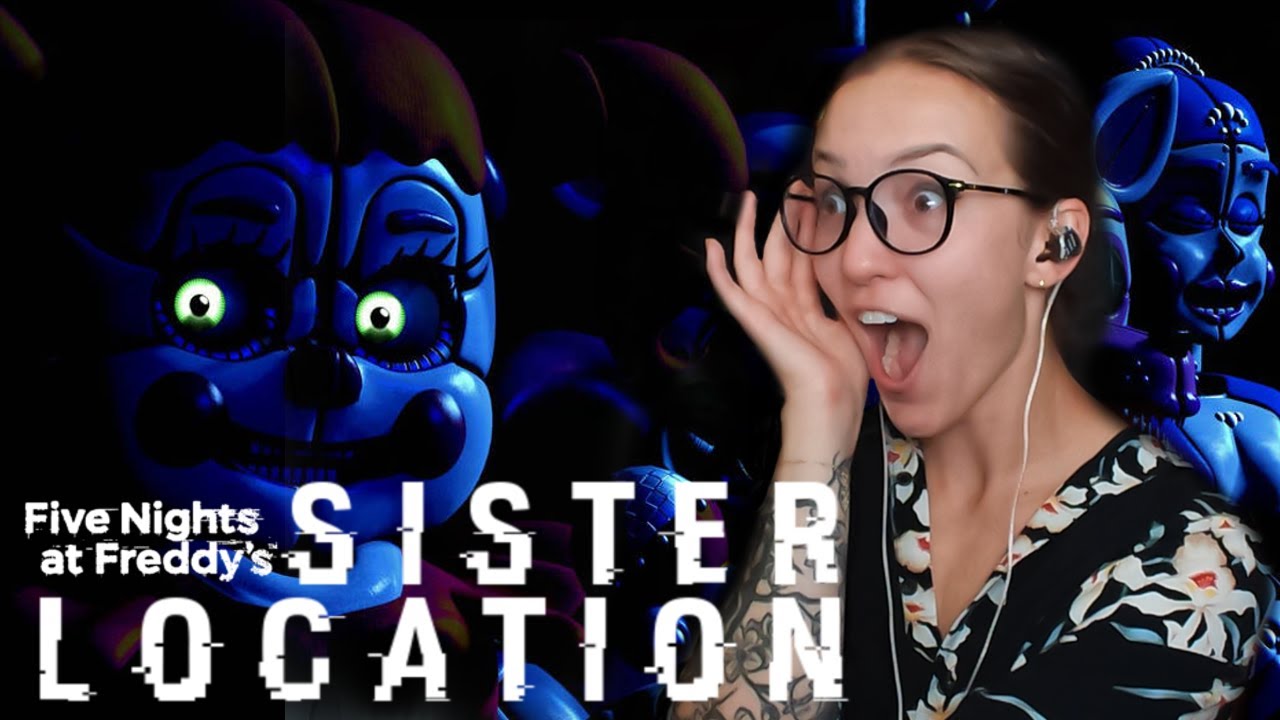 Who Approved This?? ✧ Five Nights at Freddy's Sister Location ✧ First Playthrough (Full Game)