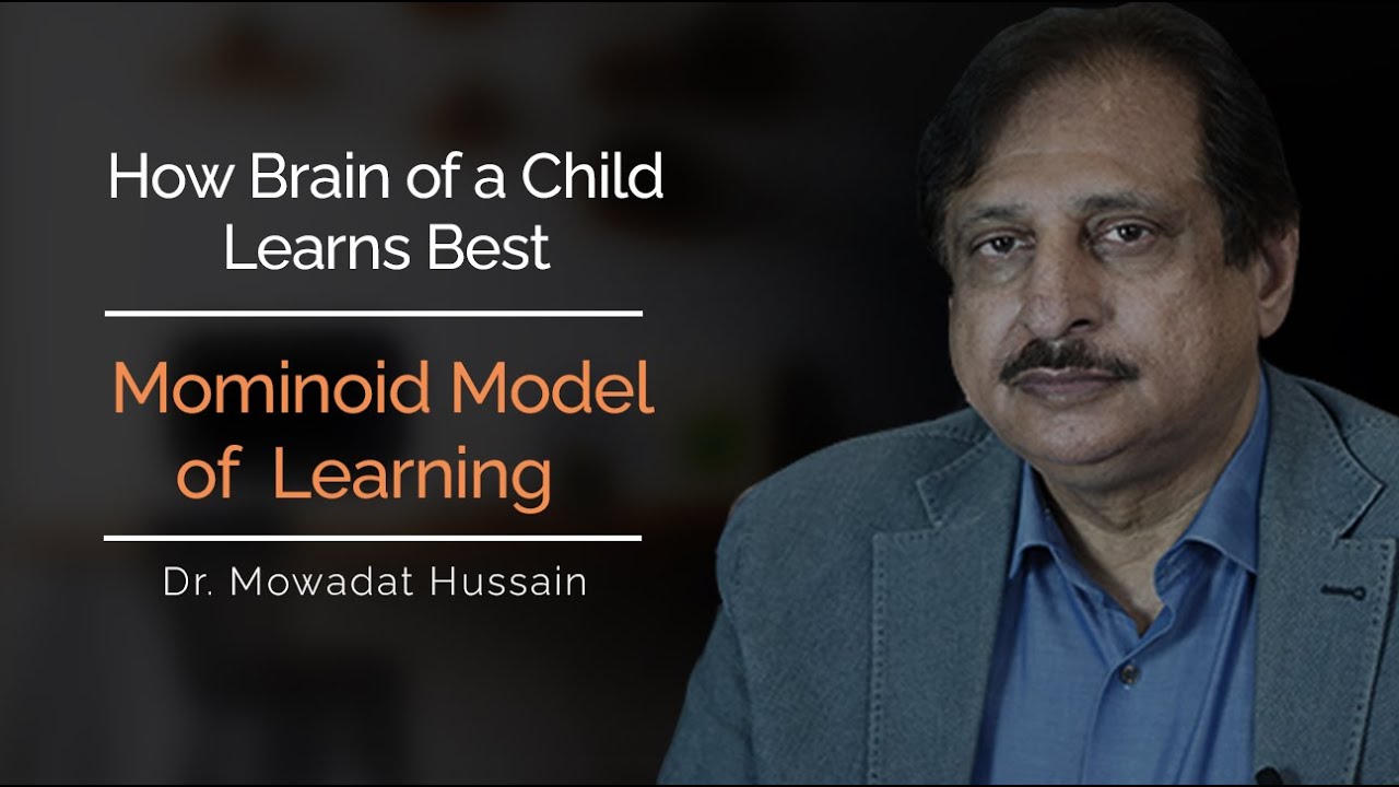 How Brain of a child learns best: Mominoid model of learning