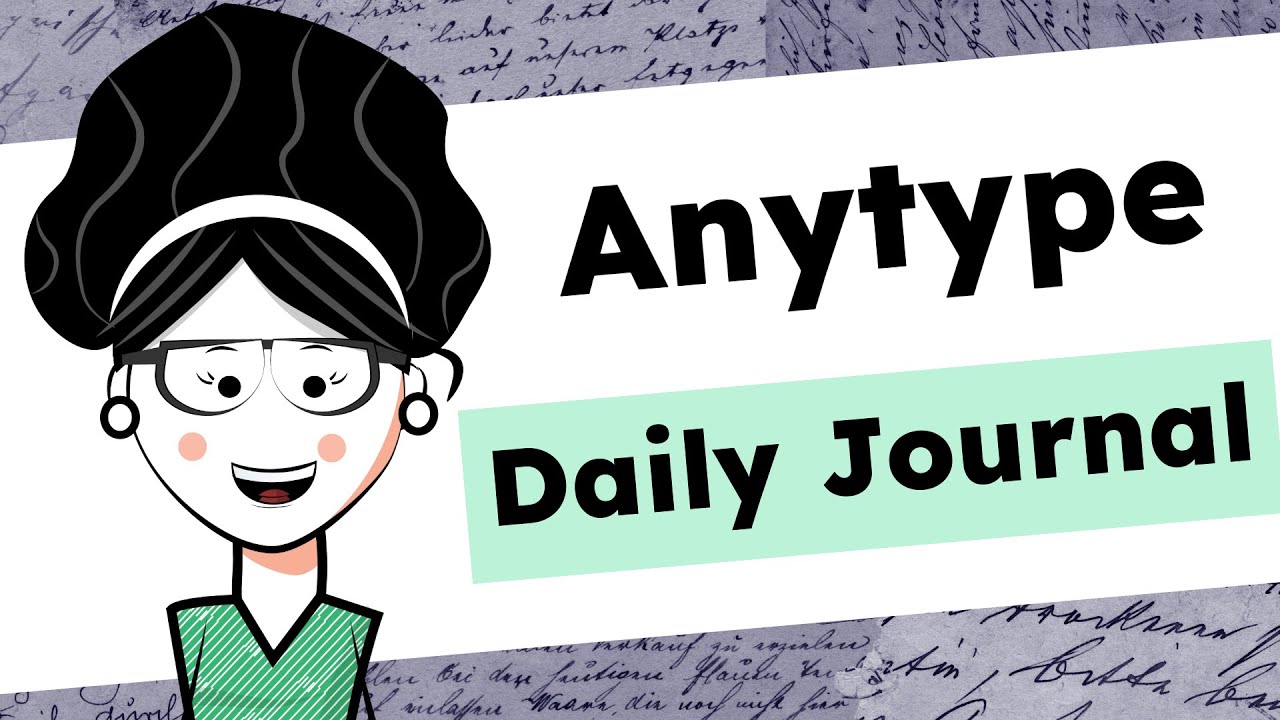 Anytype template - Daily Journal Experience (Jan 2024)