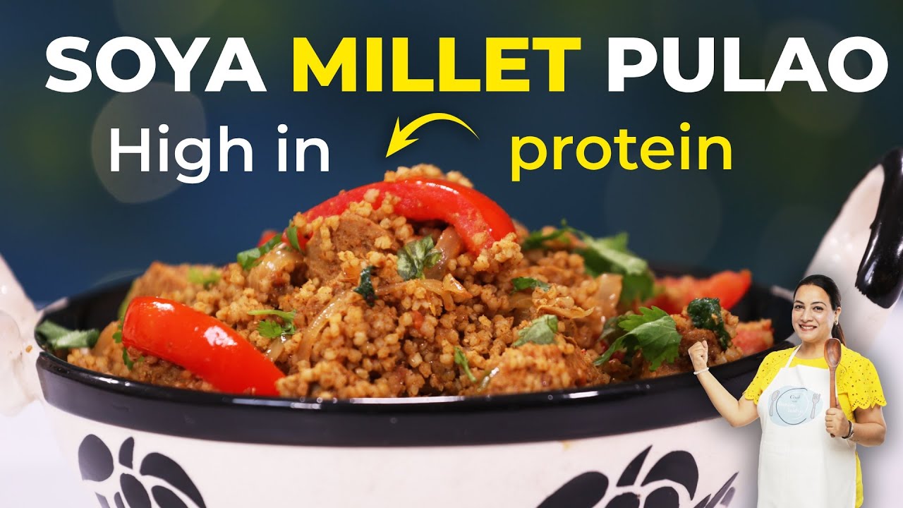 🌱 High Protein Soya Millet Pulao Recipe 🍚 | Healthy and Delicious Plant-Based Meal 🥗