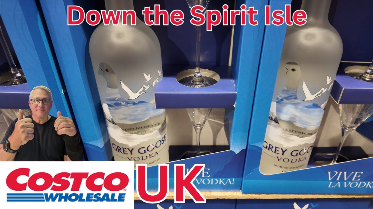 Exploring Costco UK's Spirits Aisle: Whiskey, Vodka, Gin & More – Best Deals