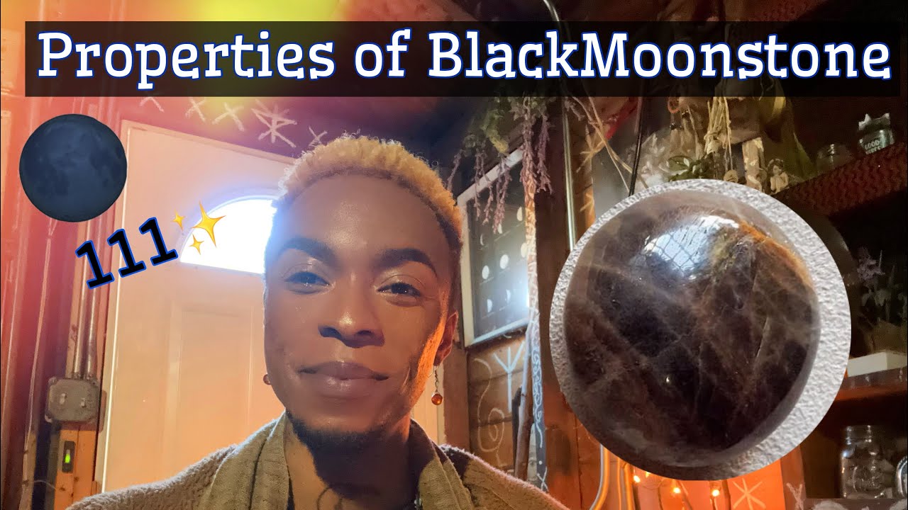 Properties of Black Moonstone 🌑