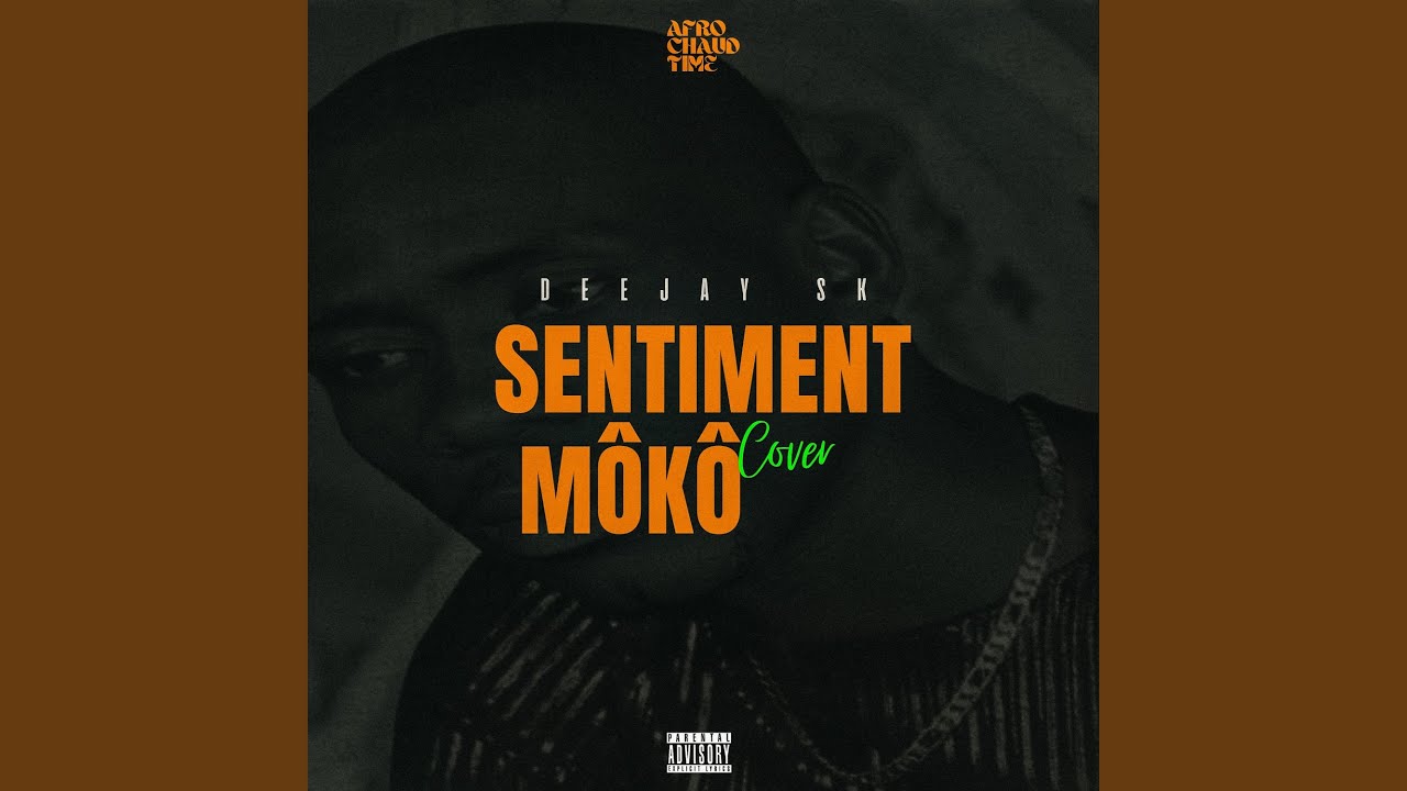SENTIMENT M&Ocirc;K&Ocirc; (feat. DJ Caloudji) (Cover)