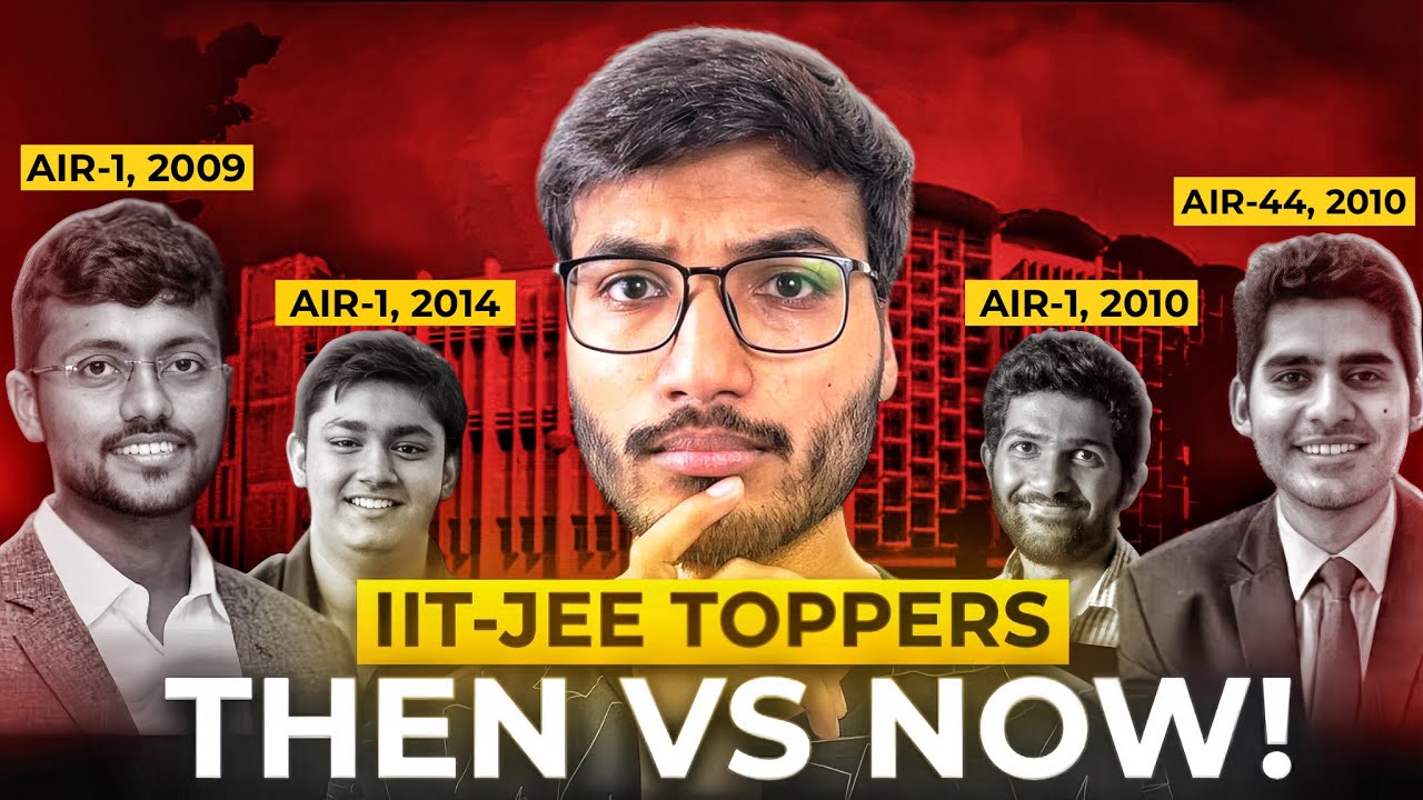 IIT-JEE Toppers (2005-2015) : Where are they Now?🔥