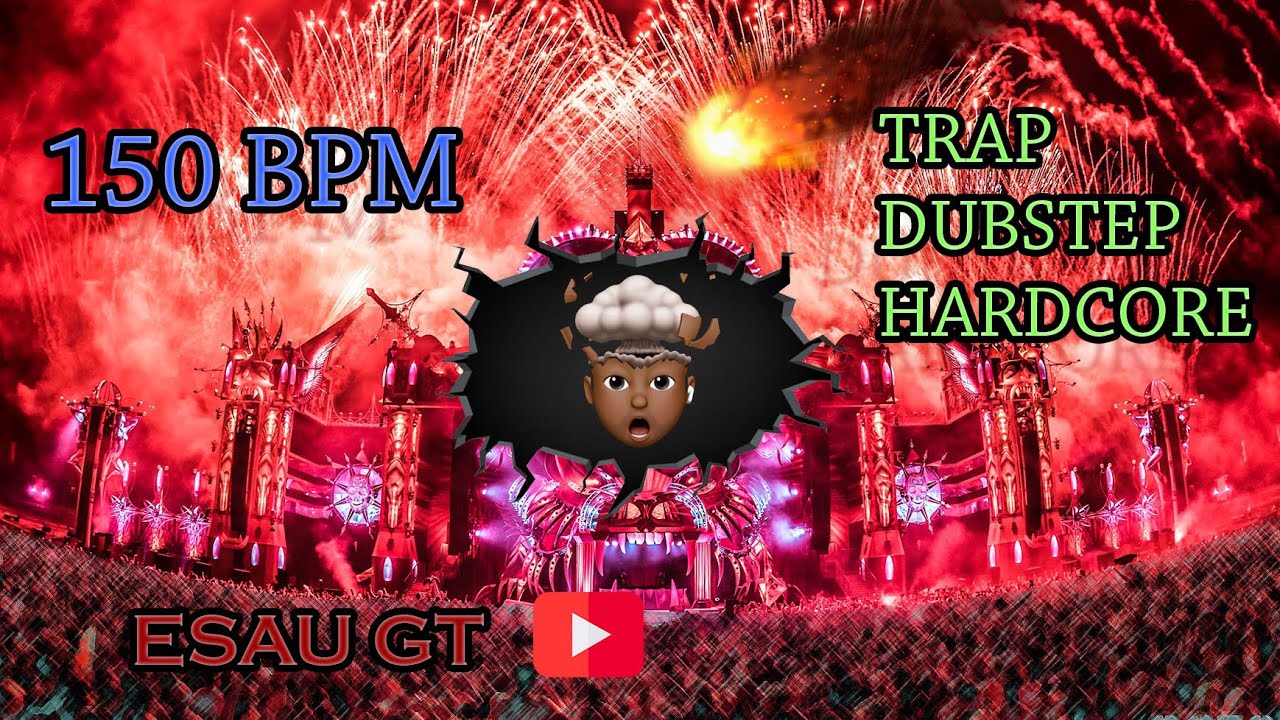 150 BPM Mix | Trap, Hardstyle, Hardbass, Dubstep | Skrillex, Yellow Claw, Dj Snake, Major Lazer.