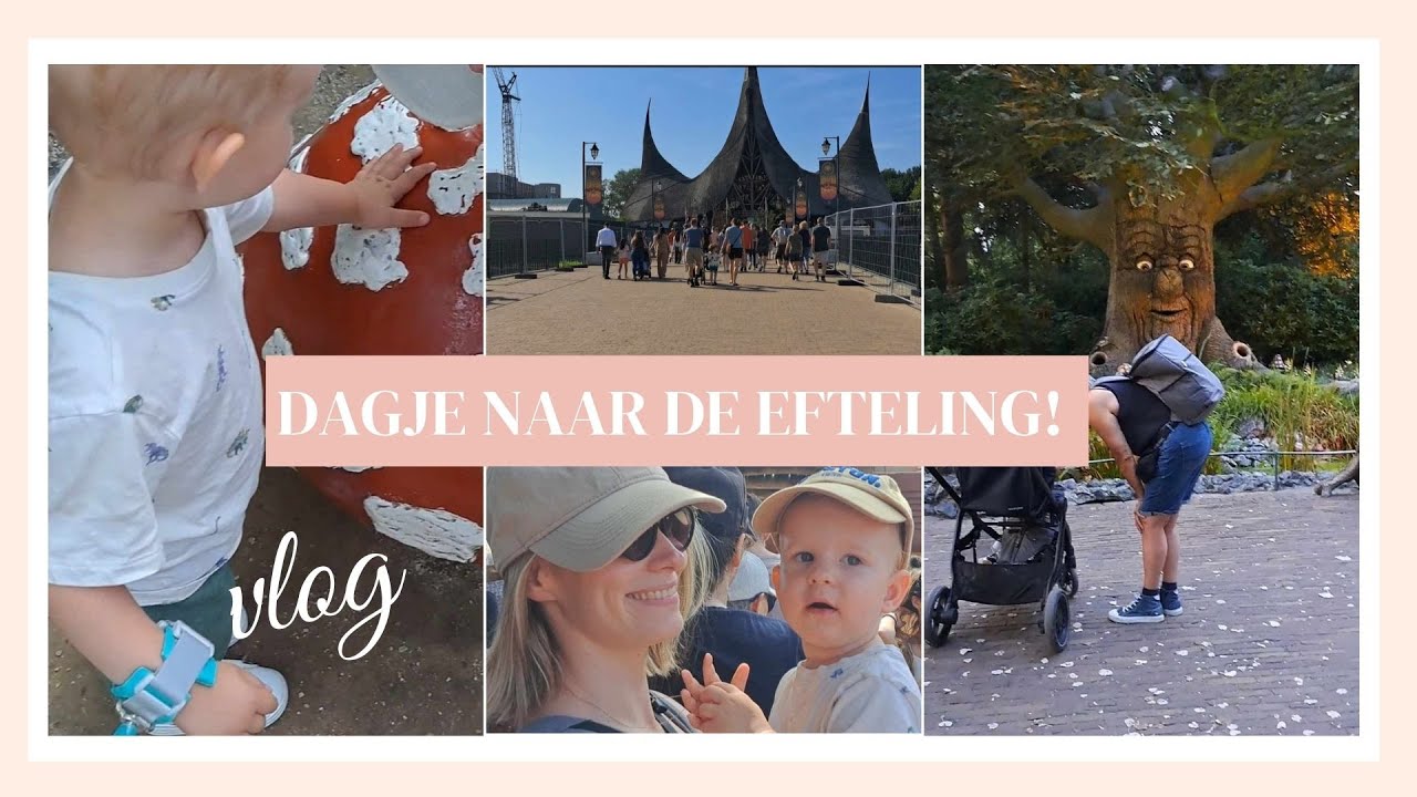 Dagje naar de Efteling! Weekvlog 2024 MommyOfLouie