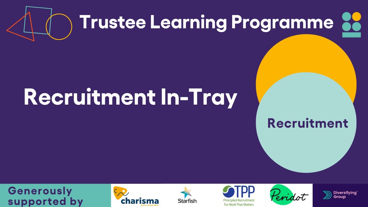 Trustee Learning Programme - Recruitment In-tray