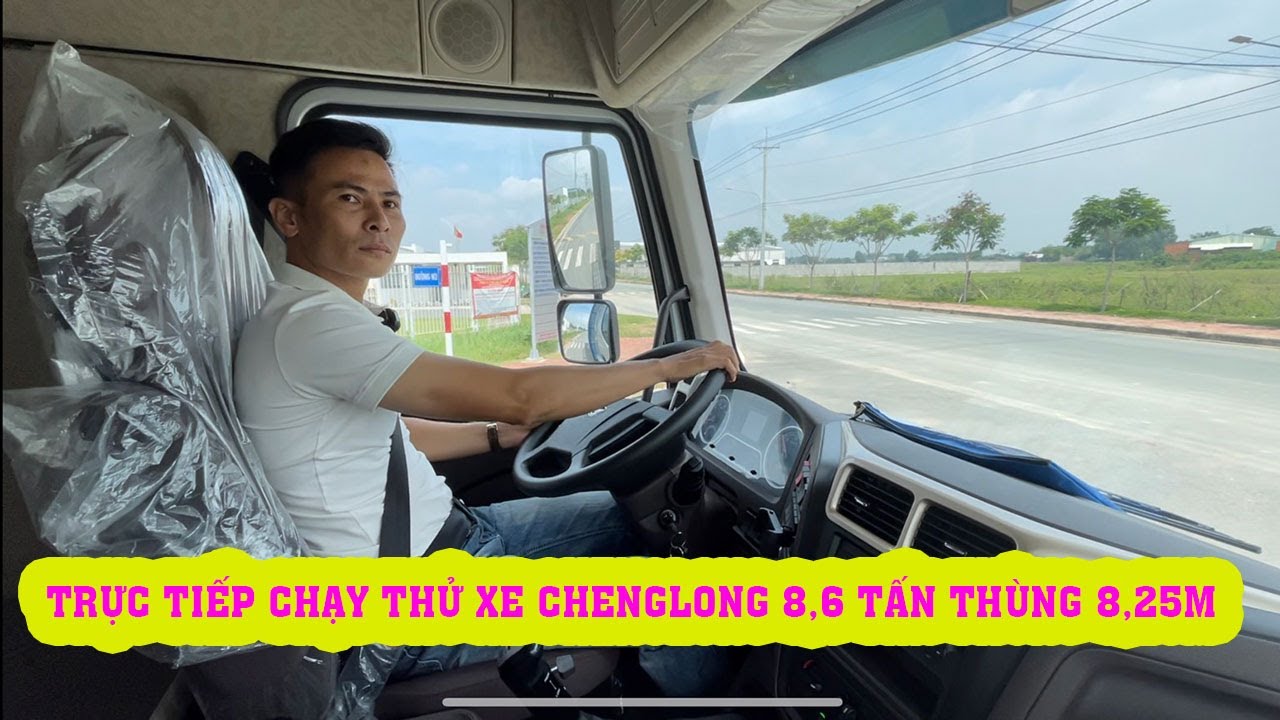 [ Đánh Giá] Trực tiếp chạy thử xe chenglong 8,6 tấn thùng 8,25m mới nhất