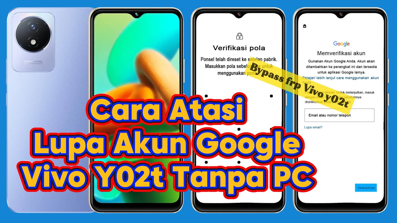 Cara atasi lupa akun google vivo y02t Tanpa PC - Vivo y02t lupa akun google tanpa pc-Y02t frp Bypass