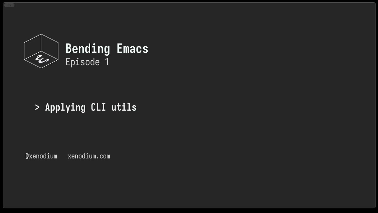 Bending Emacs - Episode 01: Applying CLI utils