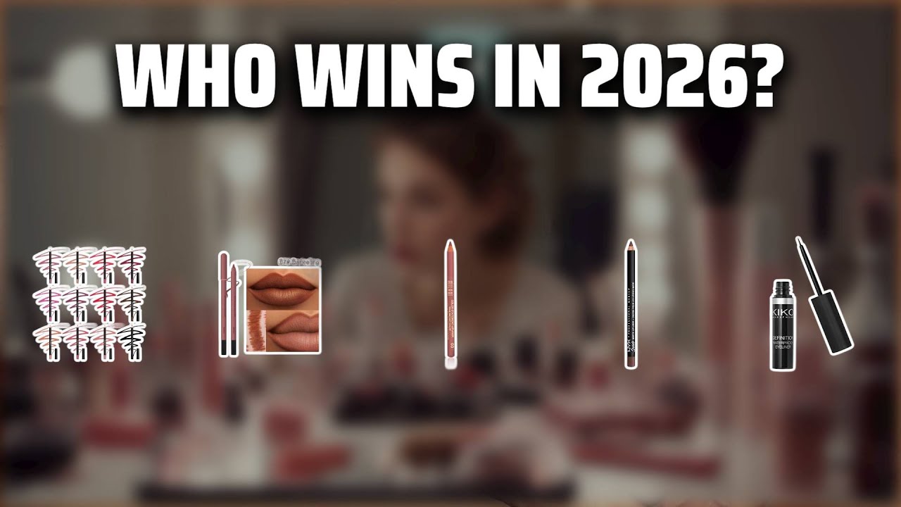 The Top 5 Best Lip Liner in 2026 - Must Watch Before Buying!