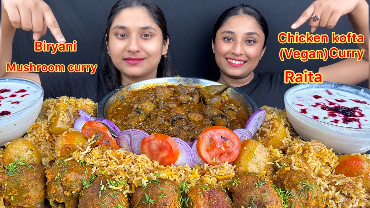 Eating😋Chicken 🍗Kofta ,Dum Aloo Biryani and Masala Mashroom with Raita(vegan)|Biryani Eating